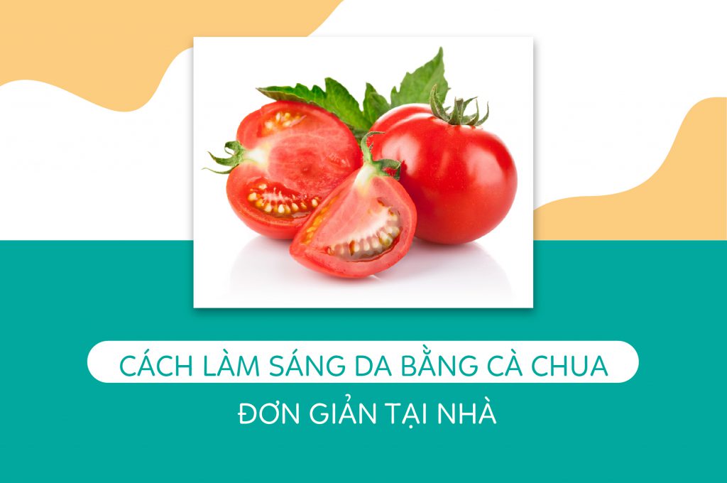 cach-lam-sang-da-bang-ca-chua-don-gian-tai-nha