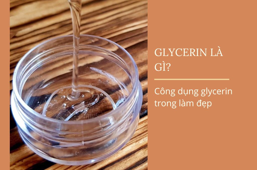 glycerin-la-gi-cong-dung-trong-lam-dep