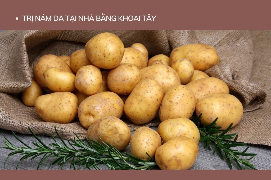 tri-nam-da-tai-nha-bang-khoai-tay
